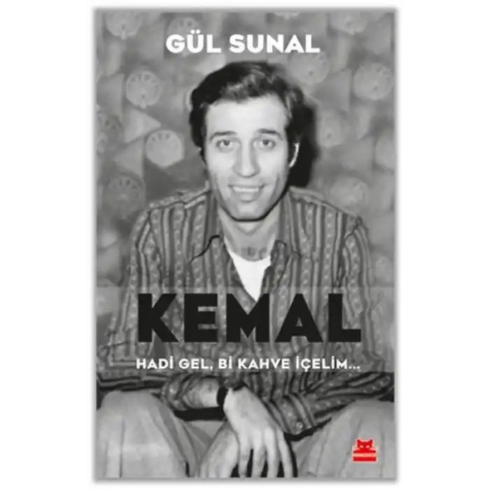 Kemal Hadi Gel, Bi Kahve İçelim