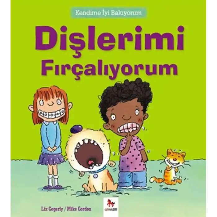 Kendime İyi Bakıyorum - Dişlerimi Fırçalıyorum