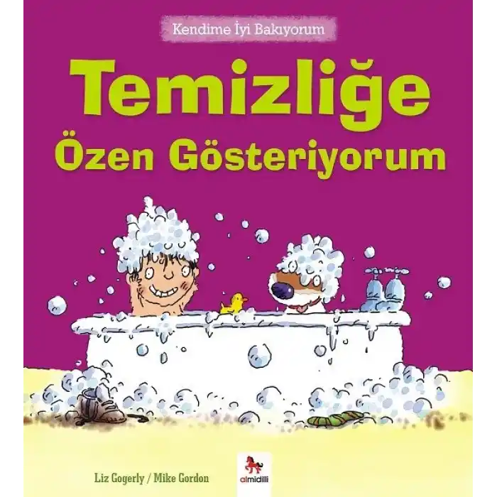 Kendime İyi Bakıyorum - Temizliğe Özen Gösteriyorum