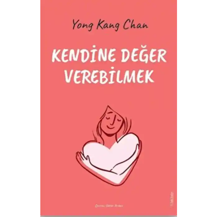 Kendine Değer Verebilmek