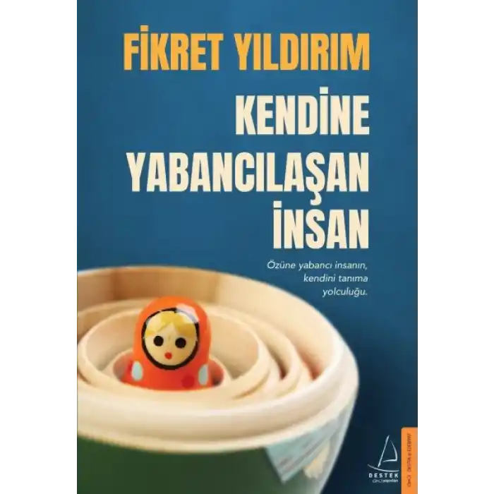 Kendine Yabancılaşan İnsan