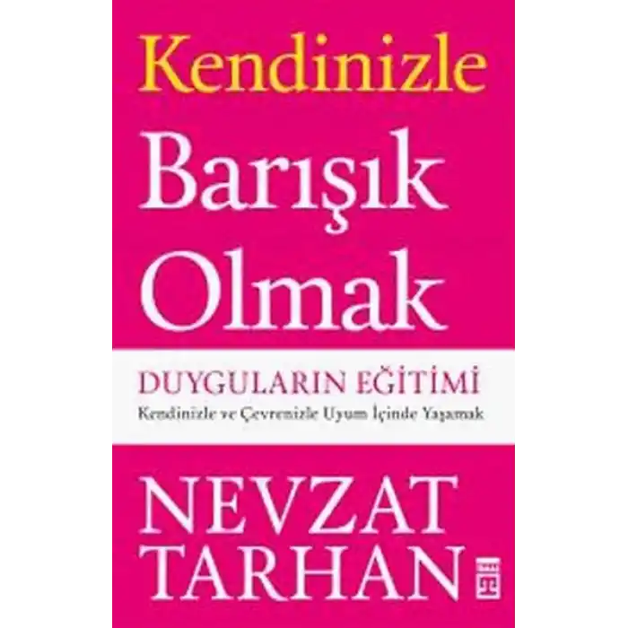 Kendinizle Barışık Olmak