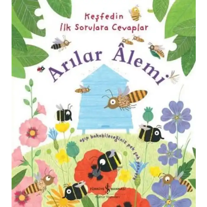 Keşfedin İlk Sorulara Cevaplar - Arılar Alemi (Ciltli)