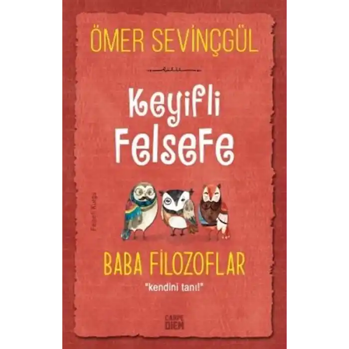 Keyifli Felsefe: Baba Filozoflar