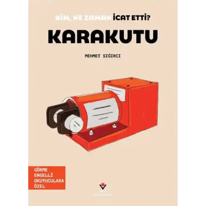 Kim, Ne Zaman İcat Etti? Karakutu