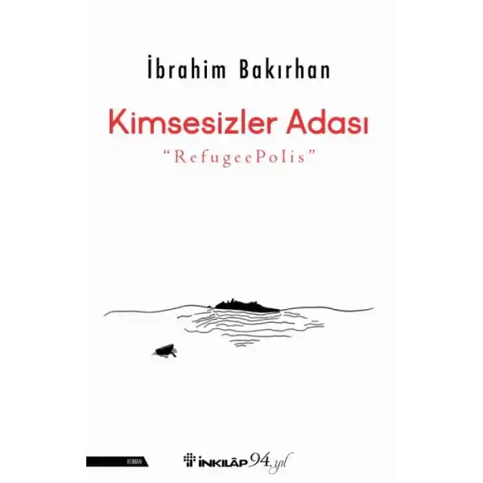Kimsesizler Adası - RefugeePolis