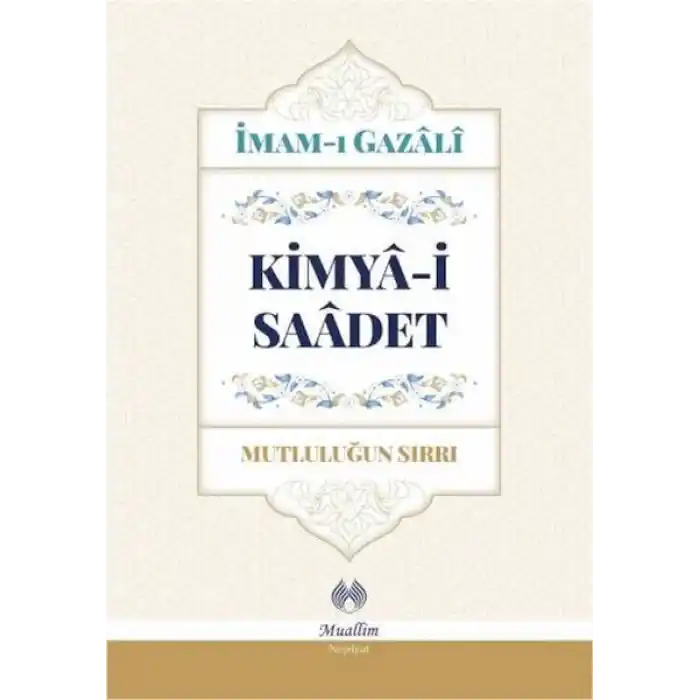 Kimya-i Saadet (Ciltli)