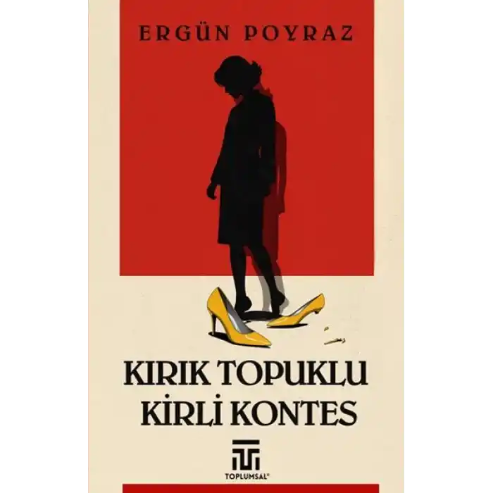 Kırık Topuklu Kirli Kontes