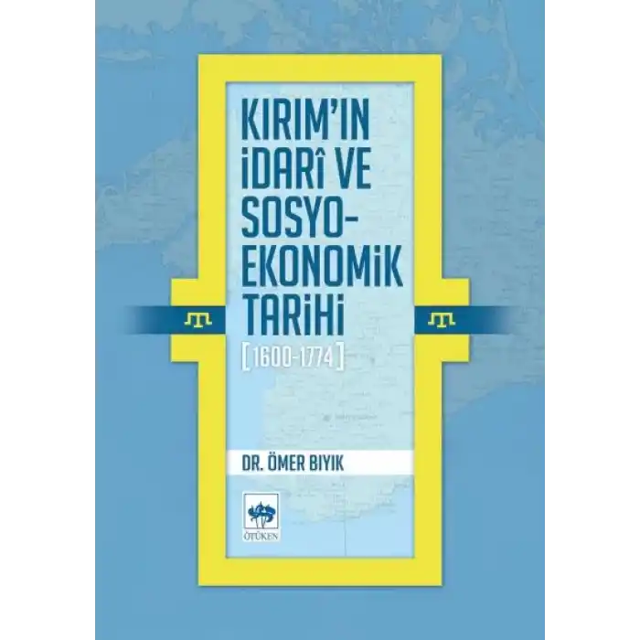 Kırımın İdarî ve Sosyo-Ekonomik Tarihi (1600 - 1774)