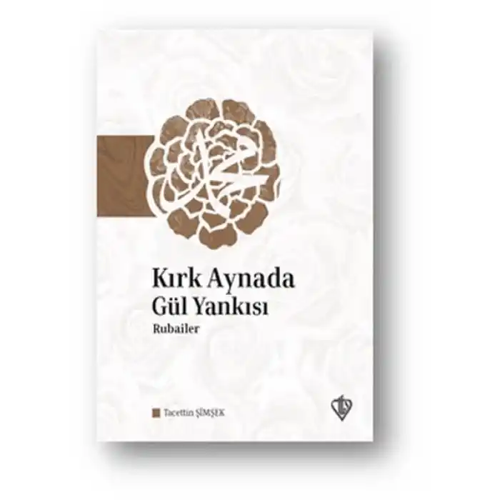 Kırk Aynada Gül Yankısı - Rubailer