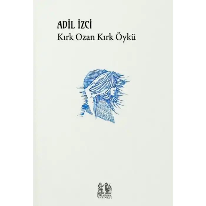 Kırk Ozan Kırk Öykü