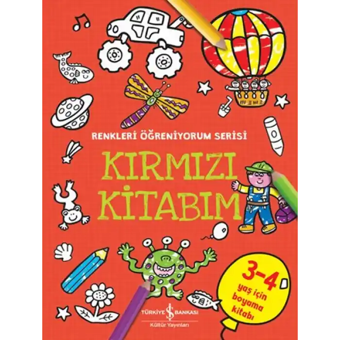 Kırmızı Kitabım - Renkleri Öğreniyorum Serisi