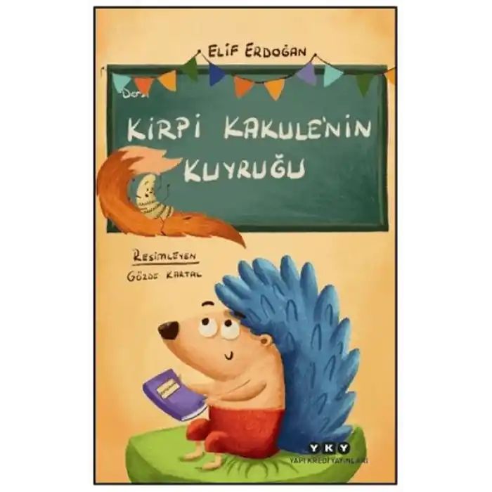 Kirpi Kakulenin Kuyruğu