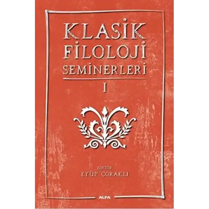 Klasik Filoloji Seminerleri 1
