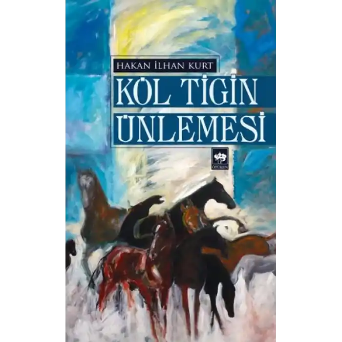 Köl Tigin Ünlemesi