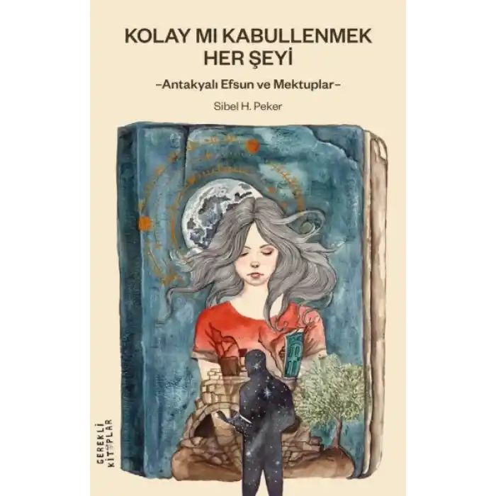 Kolay mı Kabullenmek Her Şeyi
