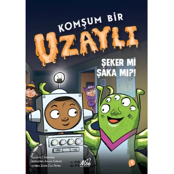 Komşum Bir Uzaylı - Şeker mi Şaka mı