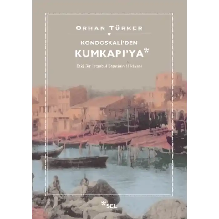 Kondoskaliden Kumkapıya