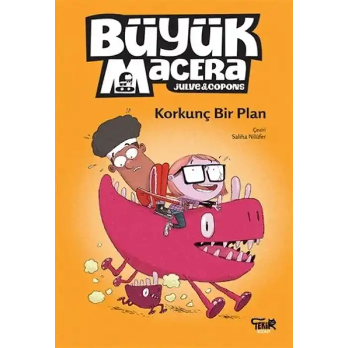 Korkunç Bir Plan - Büyük Macera