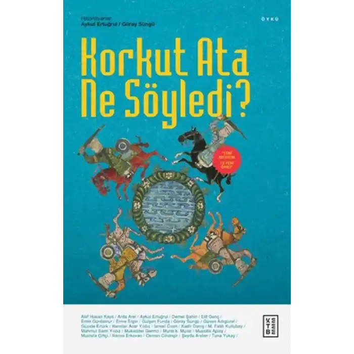 Korkut Ata Ne Söyledi?