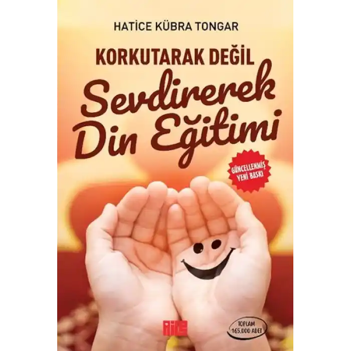 Korkutarak Değil Sevdirerek Din Eğitimi