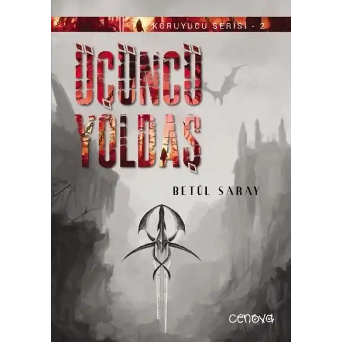 Koruyucu Serisi 2 - Üçüncü Yoldaş