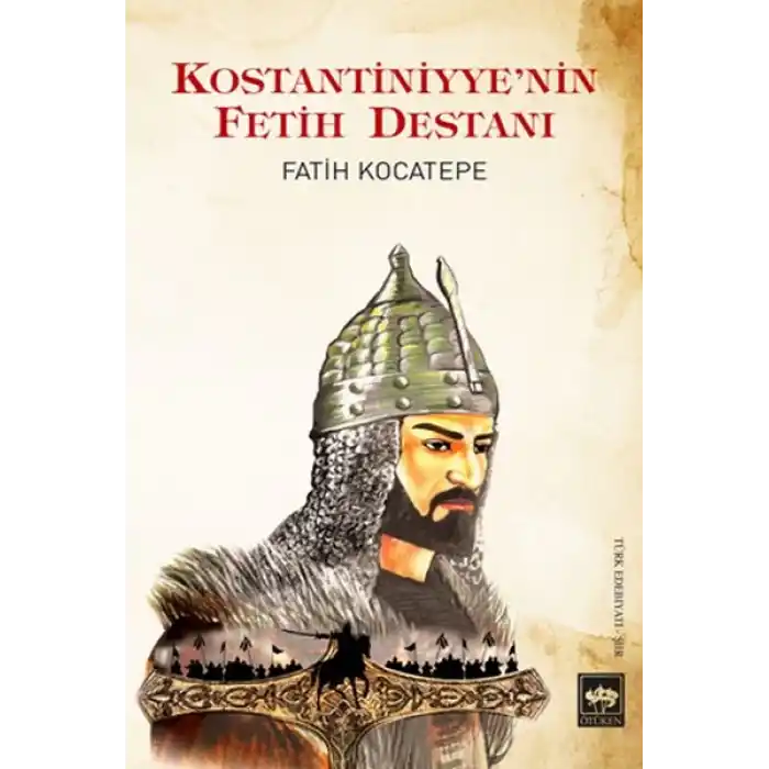 Kostantiniyyenin Fetih Destanı