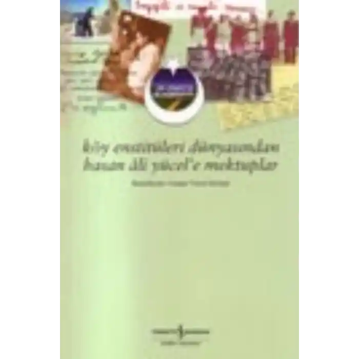 Köy Enstitüleri Dünyasından Hasan Ali Yücele Mektuplar