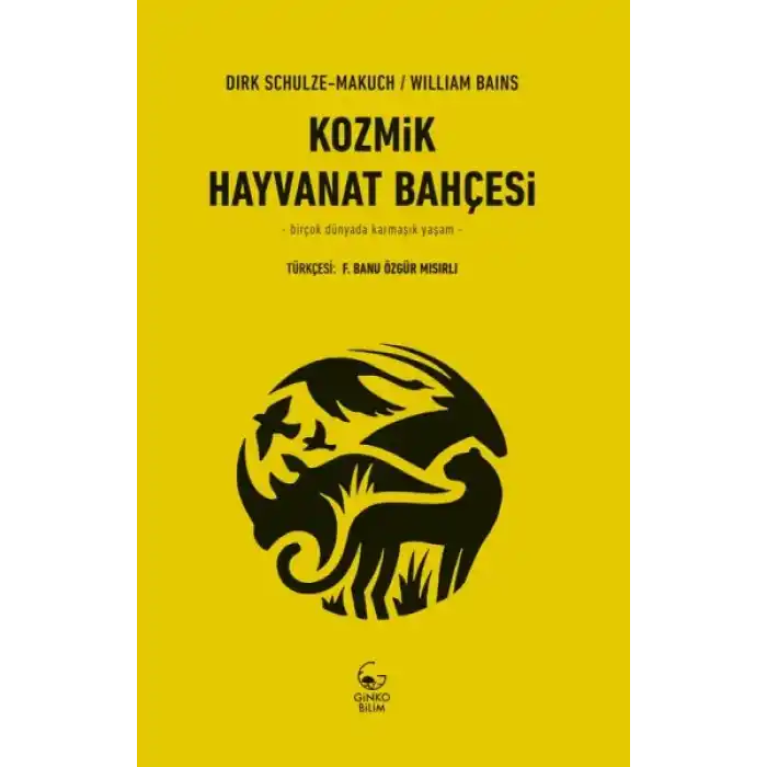 Kozmik Hayvanat Bahçesi - Birçok Dünyada Karmaşık Yaşam