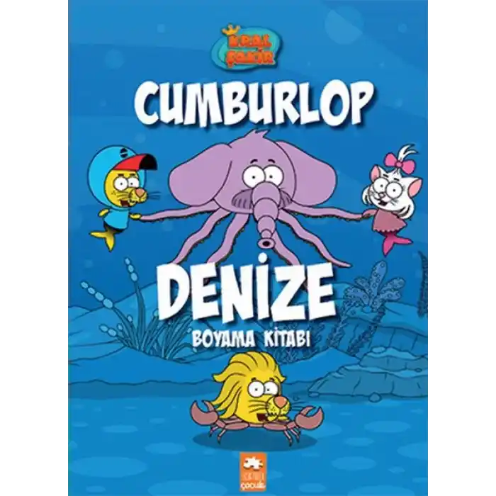 Kral Şakir Cumburlop Denize Boyama Kitabı