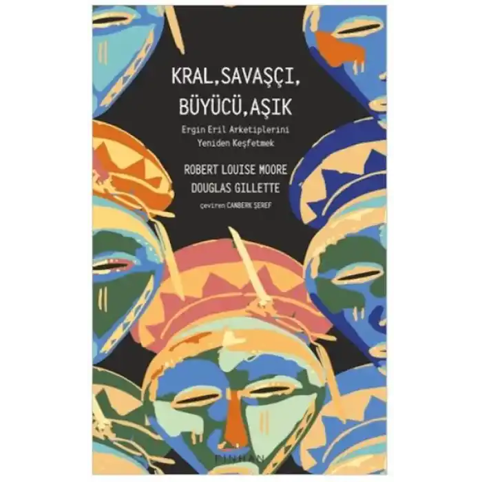 Kral, Savaşçı, Büyücü, Aşık