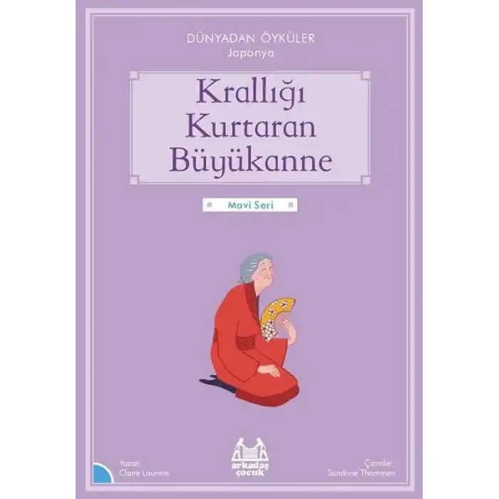 Krallığı Kuratan Büyükanne