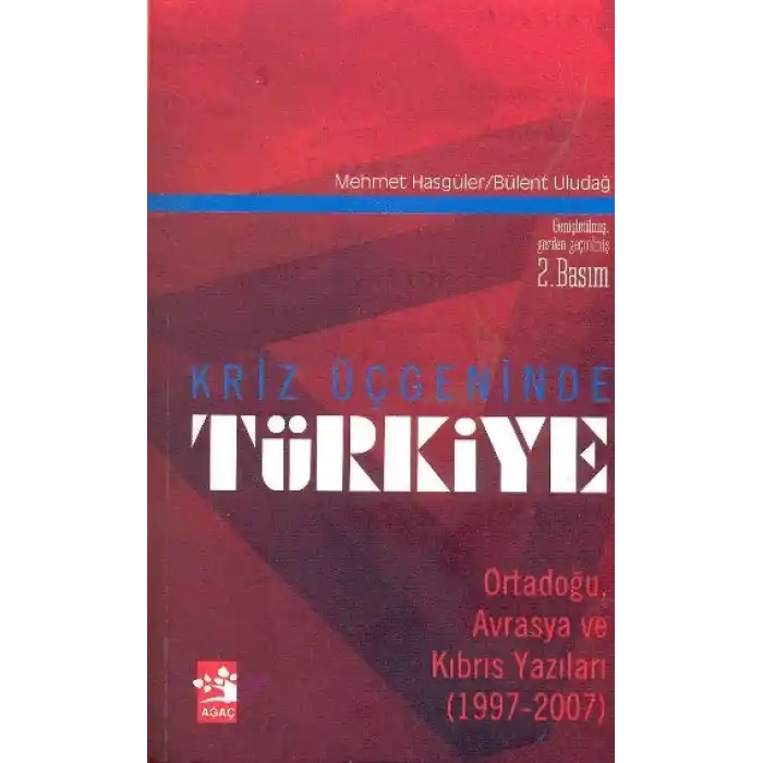 Kriz Üçgeninde Türkiye