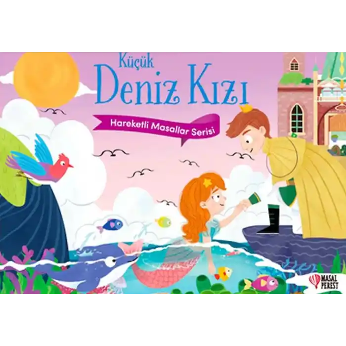 Küçük Deniz Kızı - Hareketli Masallar Serisi