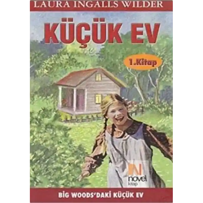 Küçük Ev 1. Kitap