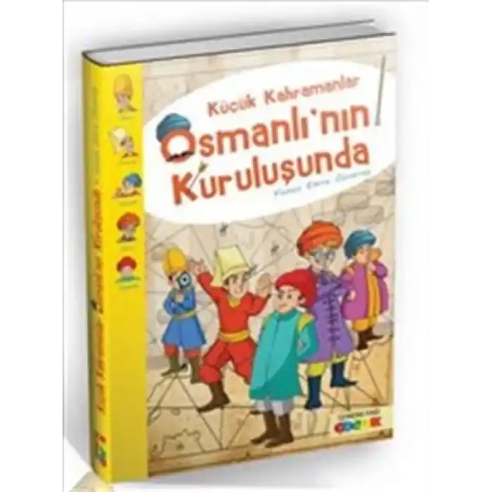 Küçük Kahramanlar Osmanlının Kuruluşunda