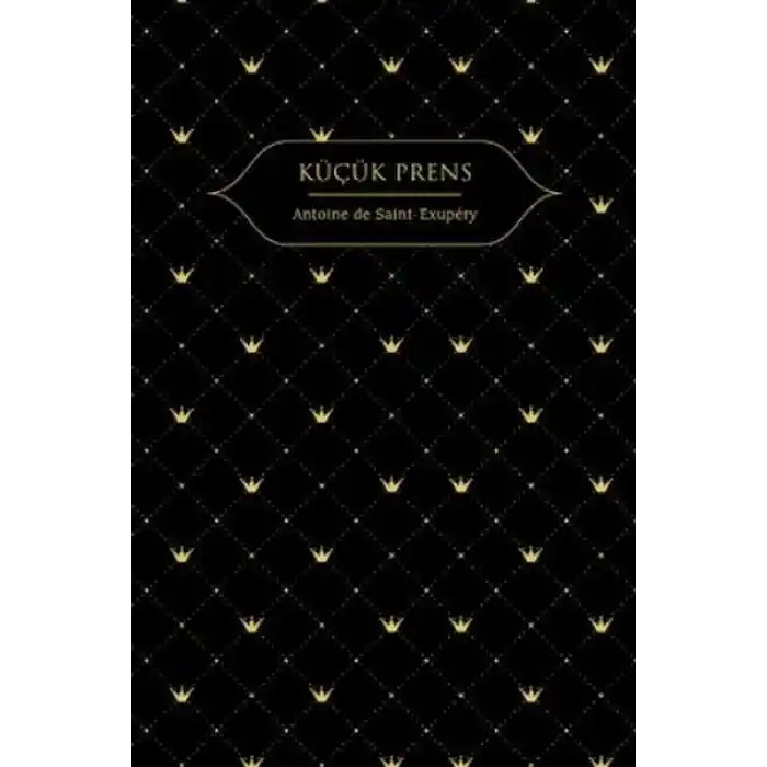 Küçük Prens (Altın Yaldızlı - Ciltli)