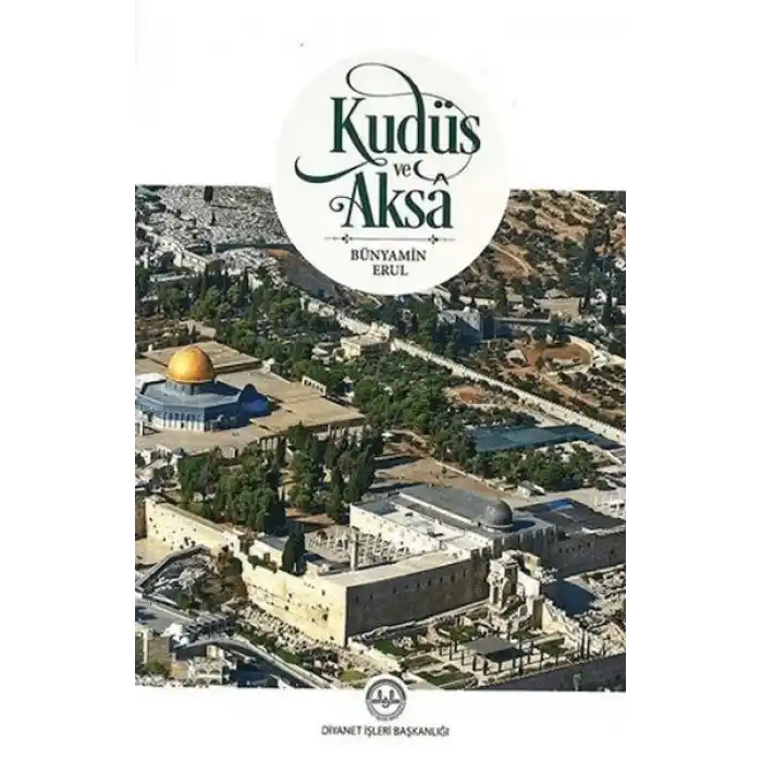 Kudüs ve Aksa