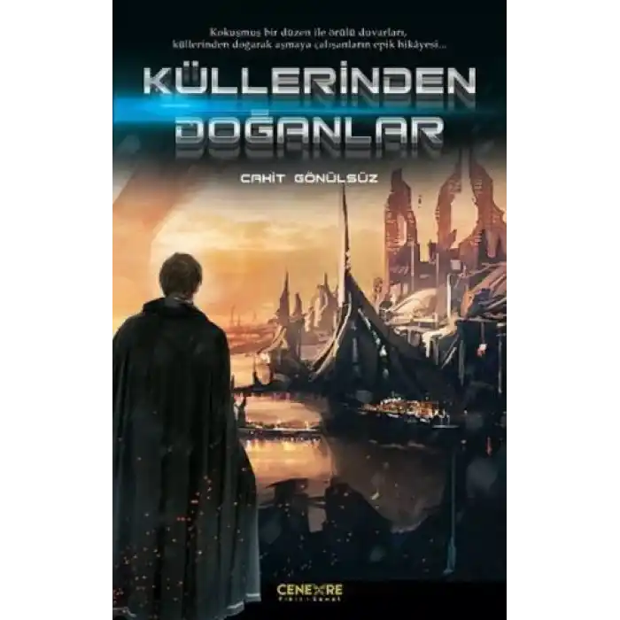 Küllerinden Doğanlar