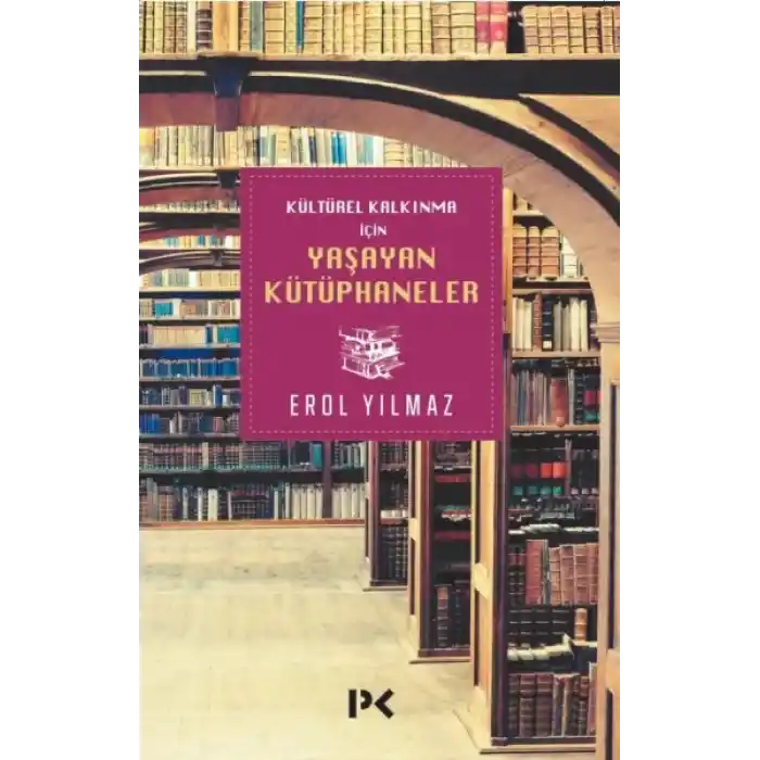 Kültürel Kalkınma için Yaşayan Kütüphaneler