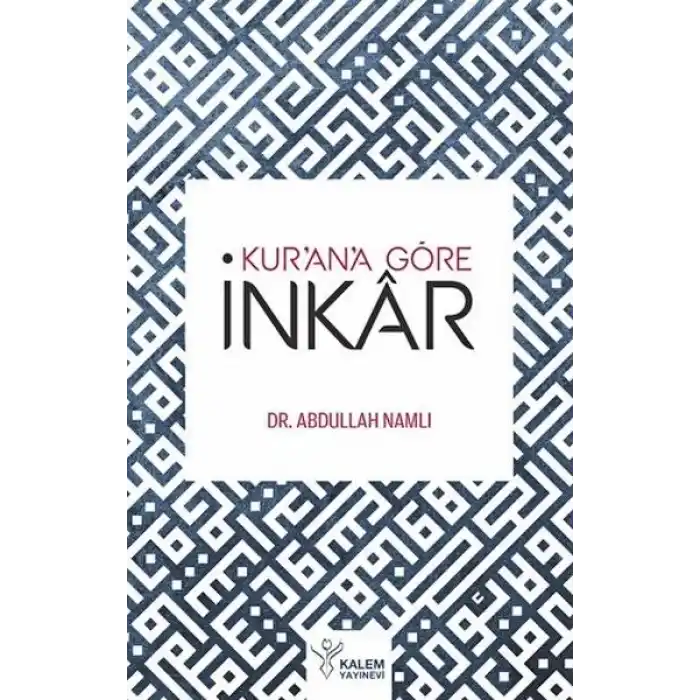Kurana Göre İnkar