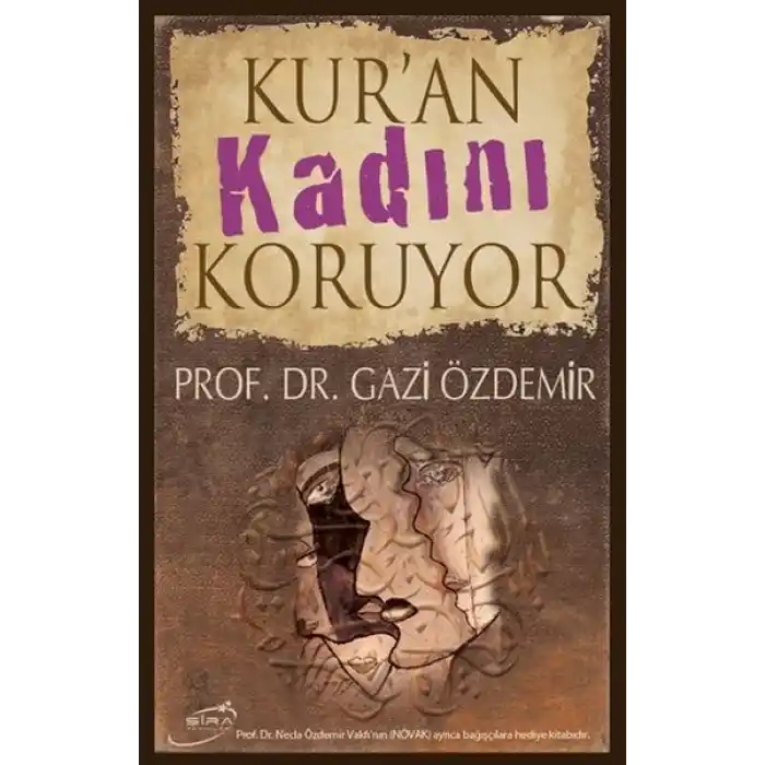 Kuran Kadını Koruyor