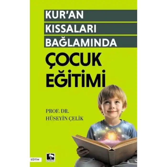 Kuran Kıssaları Bağlamında Çocuk Eğitimi