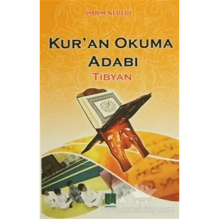 Kuran Okuma Adabı / Tibyan