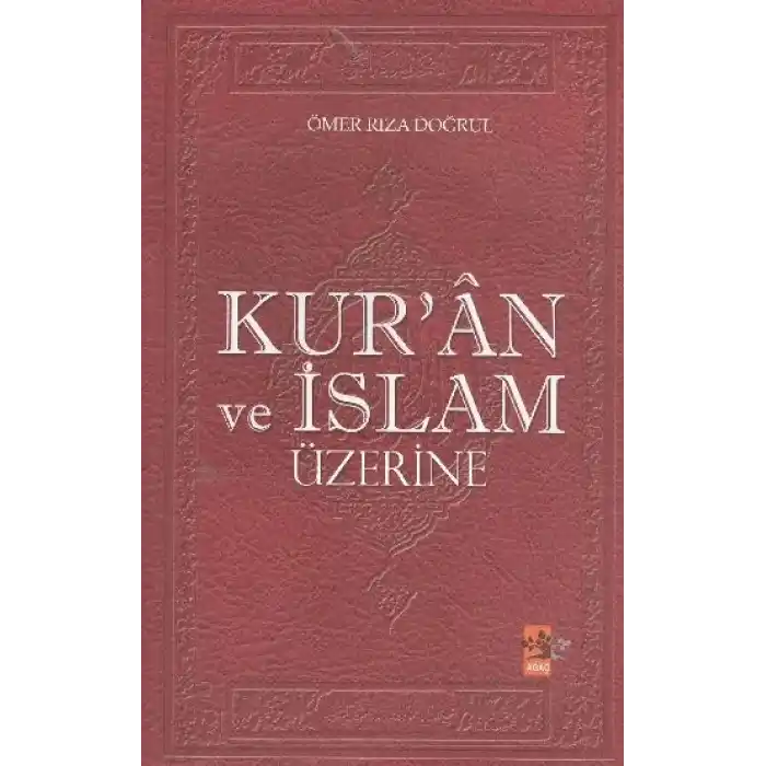 Kuran ve İslam Üzerine