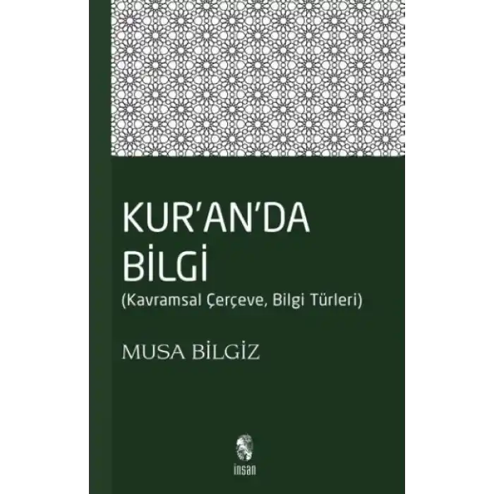 Kuranda Bilgi  Kavramsal Çerçeve - Bilgi Türleri