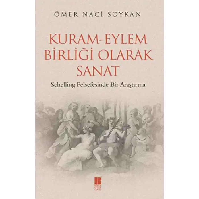 Kuram-Eylem Birliği Olarak Sanat