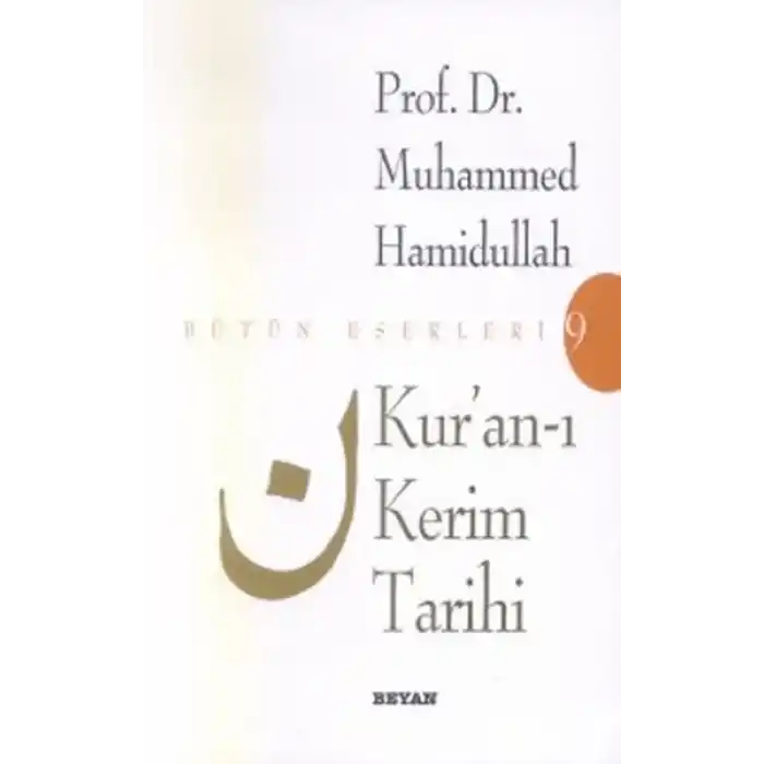 Kur’an-ı Kerim Tarihi Bütün Eserleri 9