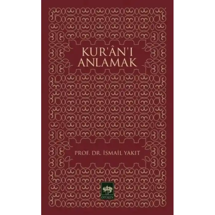 Kur’an’ı Anlamak