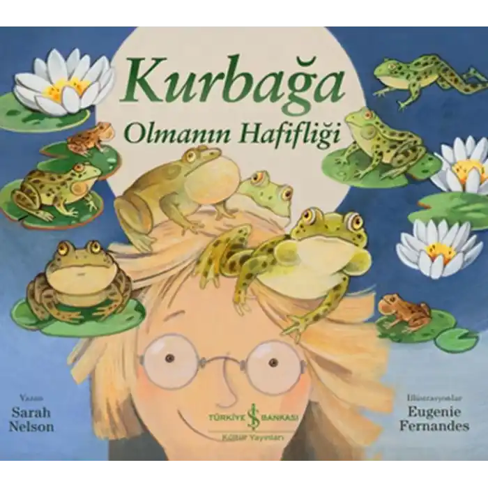 Kurbağa Olmanın Hafifliği